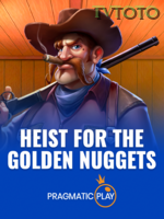 Heist For The Golden Nuggets